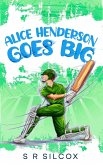 Alice Henderson Goes Big Alice Henderson Goes Big
