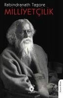 Milliyetcilik - Tagore, Rabindranath