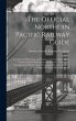 The Official Northern Pacific Railway... - Bild 1