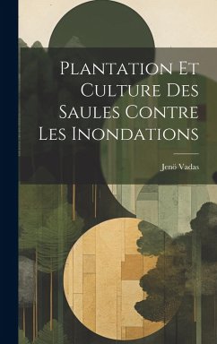 Cover Plantation Et Culture Des Saules Contre Les Inondations