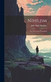 Nihilism: Or, The Terror Unmasked