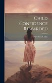 Child Confidence Rewarded Child Confidence Rewarded