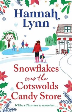 Snowflakes Over the Cotswolds Candy Store - Lynn, Hannah