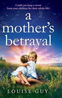 A Mother's Betrayal - Guy, Louise