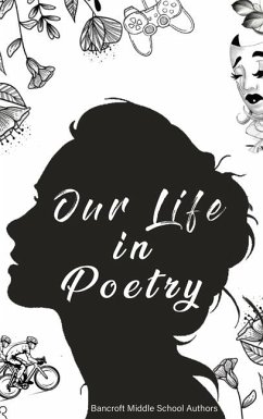 Our Life in Poetry - Bancroft Middle School