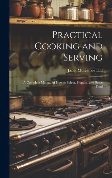 Practical Cooking and Serving Practical Cooking and Serving