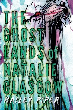 The Ghostlands of Natalie Glasgow - Piper, Hailey