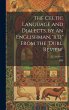 The Celtic Language and Dialects, by an... - Bild 1