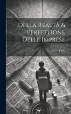 Della realtà & perfettione delle imprese Della realtà & perfettione delle imprese