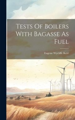 Cover Tests Of Boilers With Bagasse As Fuel