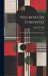 Negroes In Toronto; A Sociological... - Bild 1