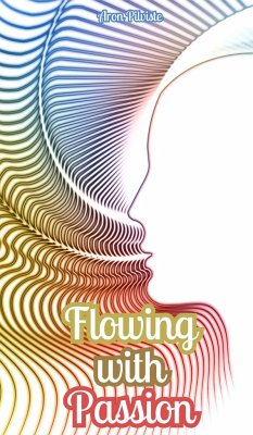 Flowing with Passion - Pilviste, Aron