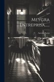 Meygra Entreprisa......