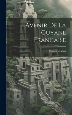 Cover Avenir De La Guyane Française