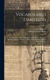 Vocabolario dantesco: O. Dizionario critico e ragionato della Divina commedia di Dante Alighieri, ora per la prima volta recato in italiano