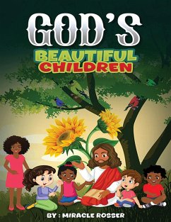 God's Beautiful Children - Rosser, Miracle