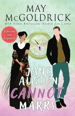 Jane Austen Cannot Marry! (Jane Austen No Puede Casarse) - Mcgoldrick, May