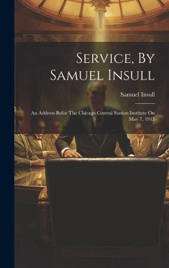 Service, By Samuel Insull - Insull, Samuel