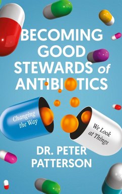 Cover Becoming Good Stewards of Antibiotics