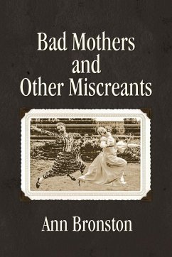 Cover Bad Mothers and Other Miscreants