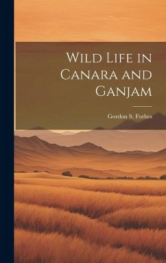 Cover Wild Life in Canara and Ganjam
