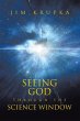 Seeing God Through The Science Window - Bild 1