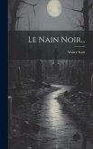 Le Nain Noir...