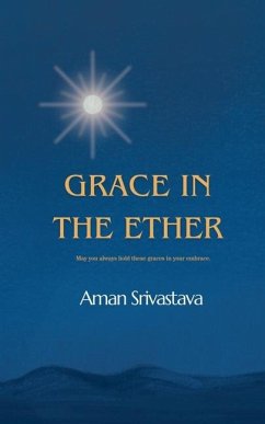 Grace In The Ether - Aman Srivastava