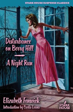 Disturbance on Berry Hill / A Night Run - Fenwick, Elizabeth