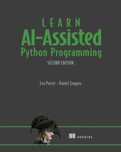 Learn Ai-Assisted Python Programming, Second Edition - Porter, Leo; Zingaro, Daniel