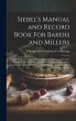 Siebel's Manual and Record Book For... - Bild 1