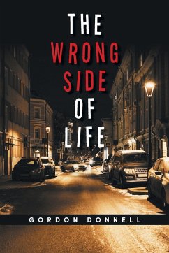 The Wrong Side of Life - Donnell, Gordon