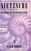 Nietzsche and the Question of Interpretation