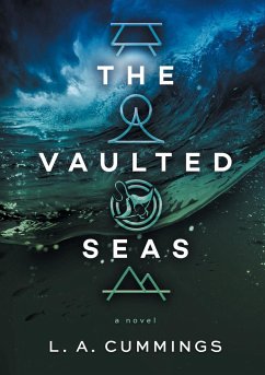 The Vaulted Seas - Cummings, L. A.