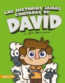 Las Historias Jamás Contadas de David -Ilustrado (the Untold Stories of David - Illustrated)