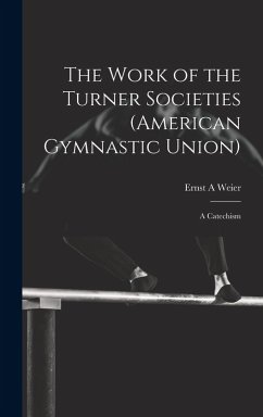 Cover The Work of the Turner Societies (American Gymnastic Union)