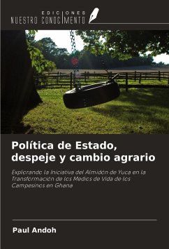 Política de Estado, despeje y cambio agrario - Andoh, Paul