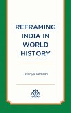 Reframing India in World History Reframing India in World History