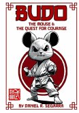 Budo the Mouse and the Quest for Courage