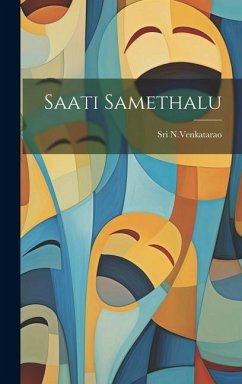 Saati Samethalu - N. Venkatarao, Sri