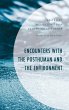 Encounters with the Posthuman and the... - Bild 1