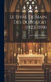 Le Livre De Main Des Du Pouget (1522-1598)