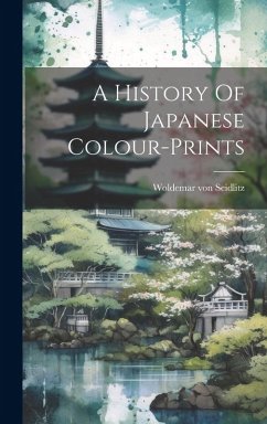 Cover A History Of Japanese Colour-prints