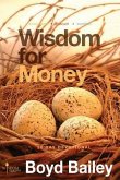 Wisdom for Money Wisdom for Money