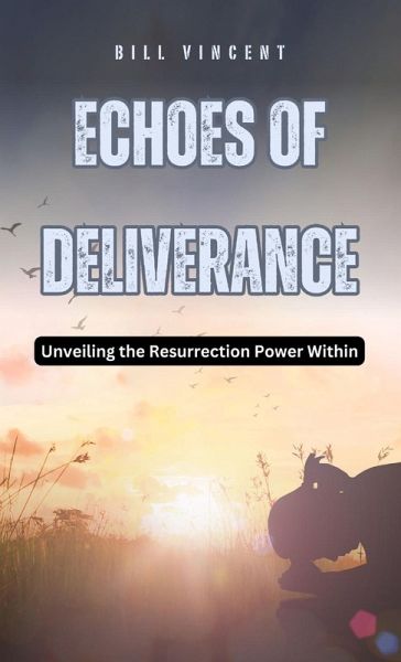 Echoes of Deliverance Echoes of Deliverance