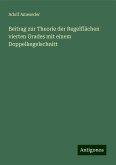 Beitrag zur Theorie der Regelflächen vierten Grades mit einem Doppelkegelschnitt