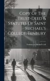 Copy Of The Trust-deed & Statutes Of Saint Michael's College, Tenbury