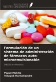 Formulación de un sistema de administración de fármacos auto-microemulsionable