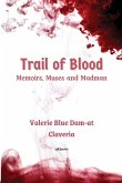 Trail of Blood Trail of Blood