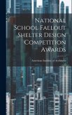 National School Fallout Shelter Design Competition Awards